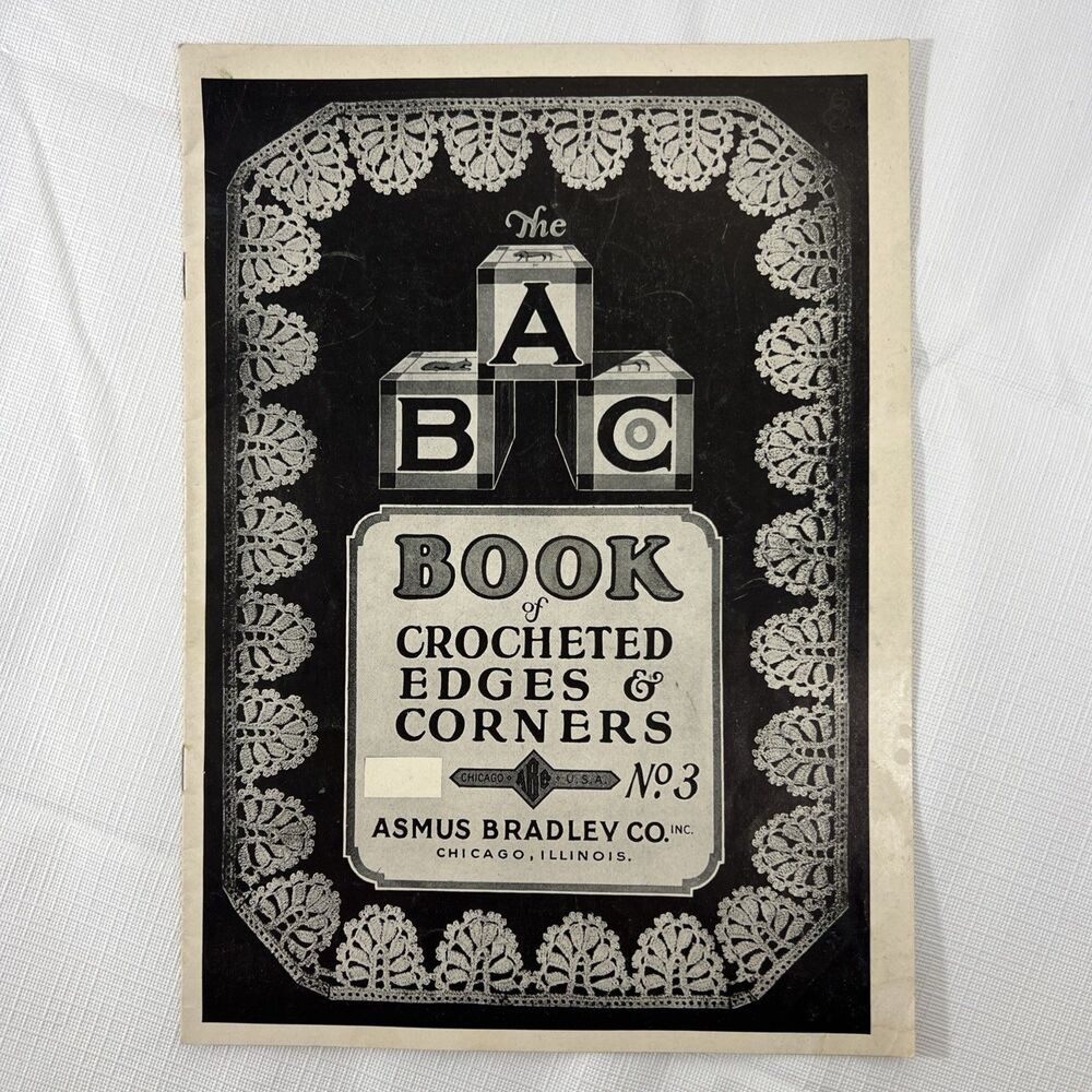 ABC Book of Crocheted Edges & Corners No. 3 - Asmus Bradley - Crochet - Pattern